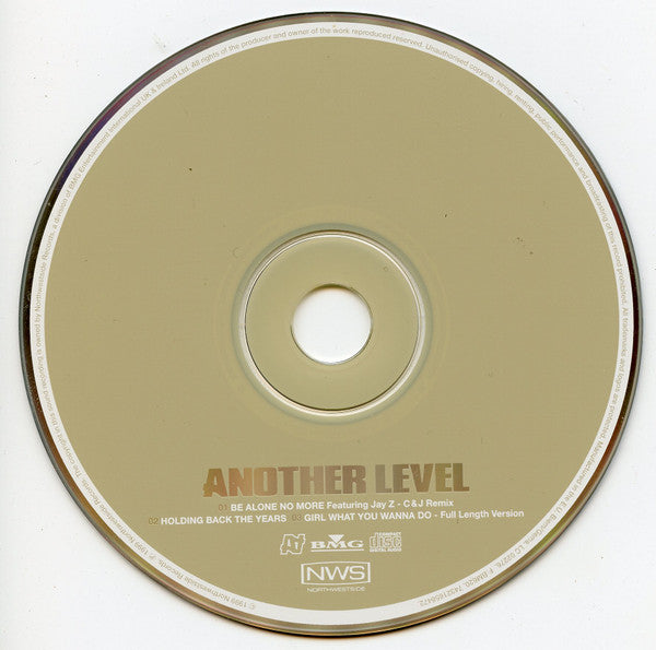 Another Level Featuring Jay-Z : Be Alone No More / Holding Back The Years (CD, Single, CD1)