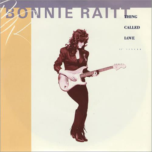 Bonnie Raitt : Thing Called Love (12")