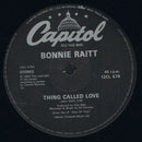 Bonnie Raitt : Thing Called Love (12")