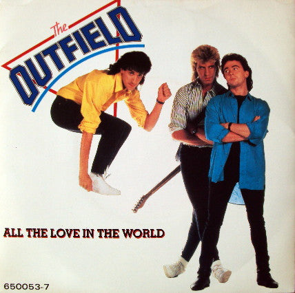 The Outfield : All The Love In The World (7", Single)