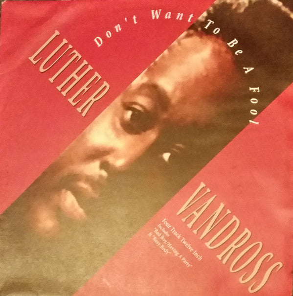 Luther Vandross : Don't Want To Be A Fool (12", Single)