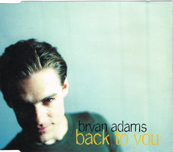 Bryan Adams : Back To You (CD, Single)