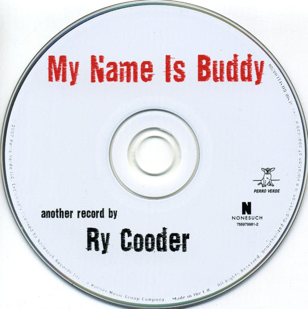 Ry Cooder : My Name Is Buddy (CD, Album, Ltd)