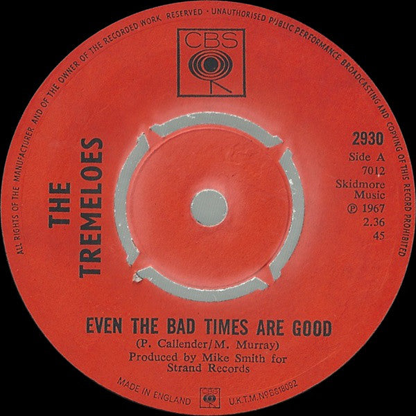 The Tremeloes : Even The Bad Times Are Good (7", Single)