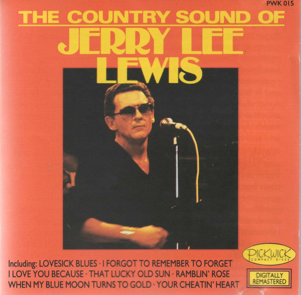 Jerry Lee Lewis : The Country Sound Of Jerry Lee Lewis (CD, Comp, RE, RM)