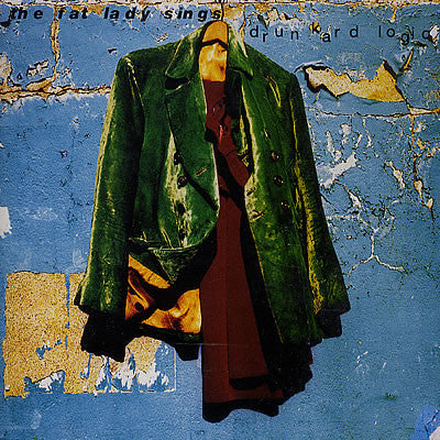 The Fat Lady Sings : Drunkard Logic (CD, Single)