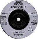 Lloyd Cole : Downtown (7", Single)