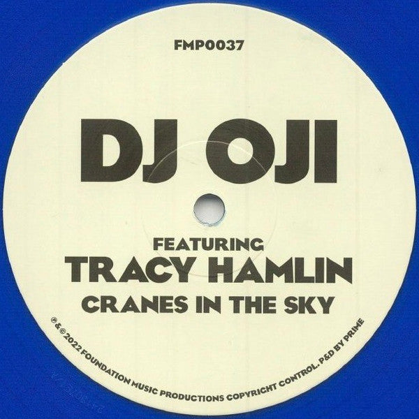 DJ Oji Featuring Tracy Hamlin : Cranes In The Sky (12", Ltd, Blu)