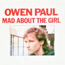 Owen Paul : Mad About The Girl (7")