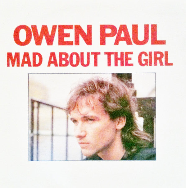 Owen Paul : Mad About The Girl (7")