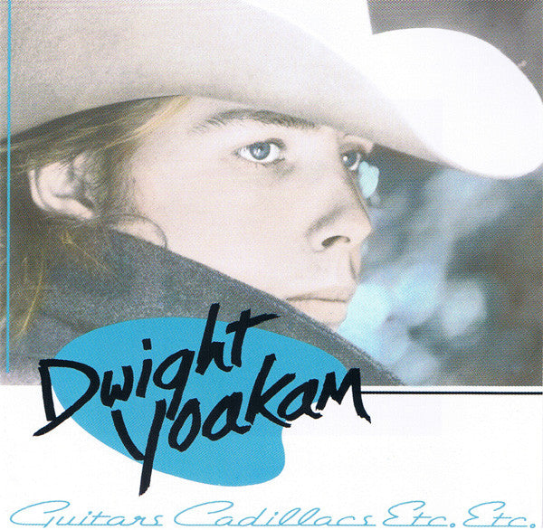 Dwight Yoakam : Guitars, Cadillacs, Etc., Etc. (CD, Album)