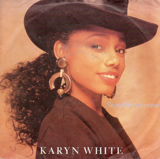 Karyn White : Secret Rendezvous (7", Single, RE)