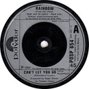 Rainbow : Can't Let You Go (7", Single)