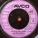 The Stylistics : Rockin' Roll Baby (7", Single, Sol)