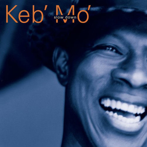 Keb' Mo' : Slow Down (HDCD, Album)