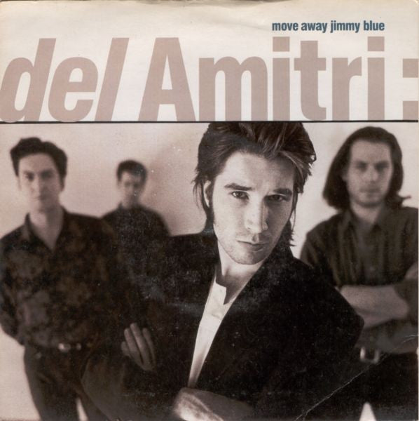 Del Amitri : Move Away Jimmy Blue (7", Single)