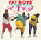 Fat Boys : The Twist (7", Single, Spe)