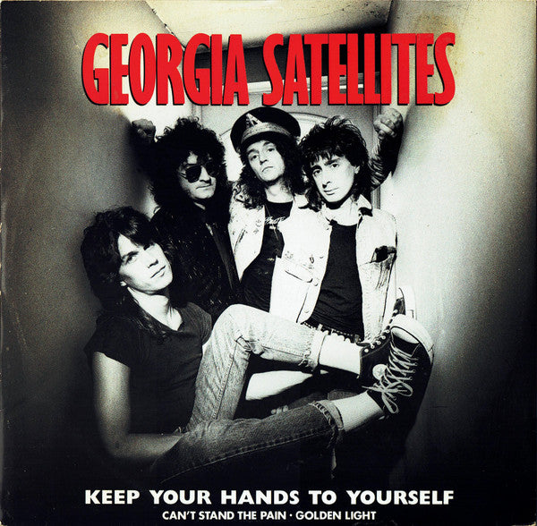 The Georgia Satellites : Keep Your Hands To Yourself (12", Single)