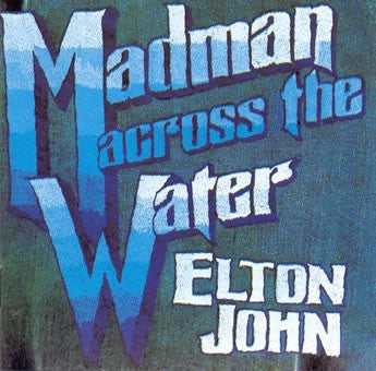 Elton John : Madman Across The Water (LP, Album, RE, Gat)