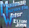 Elton John : Madman Across The Water (LP, Album, RE, Gat)