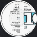 Maxi Priest : Some Guys Have All The Luck (7", Single)