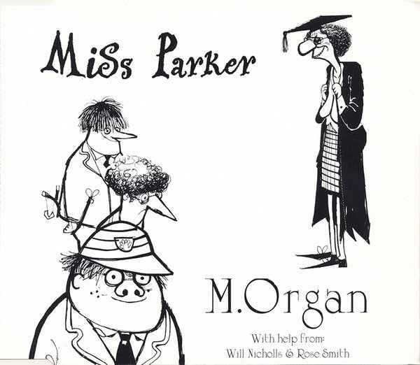 M. Organ With Help From Will Nicholls & Rose Smith : Miss Parker (CD, Single)
