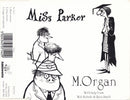 M. Organ With Help From Will Nicholls & Rose Smith : Miss Parker (CD, Single)