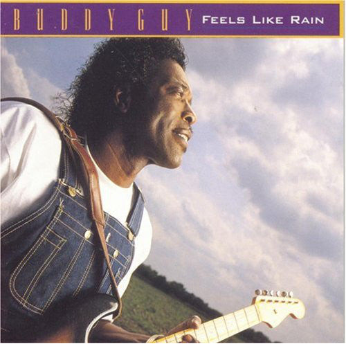 Buddy Guy : Feels Like Rain (CD, Album)