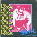 Chill Fac-Torr : Twist (Round 'N' Round) (7", Single)