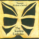 The Teardrop Explodes : Treason (It's Just A Story). (7", Single, Sil)