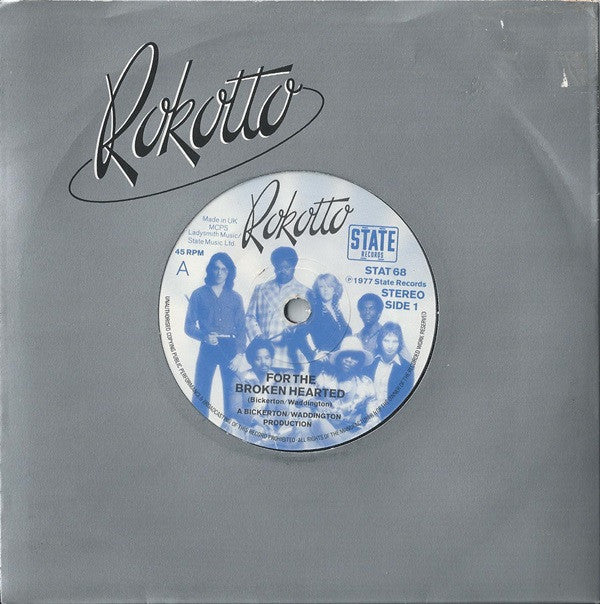 Rokotto : For The Broken Hearted (7")