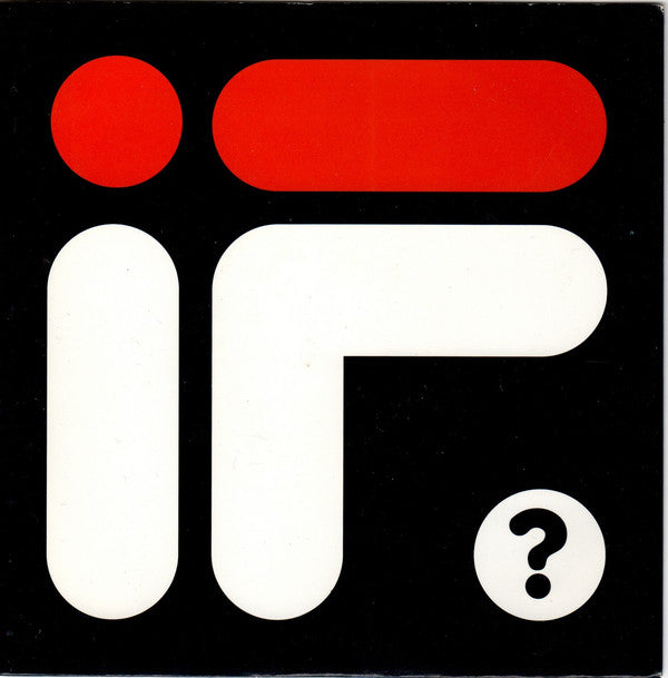 If? : If (7", Single)