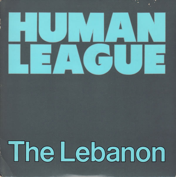 The Human League : The Lebanon (7", Single, Glo)