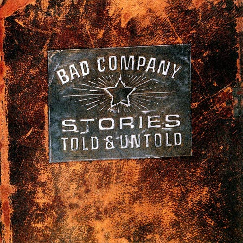 Bad Company (3) : Stories Told & Untold (CD, Album)