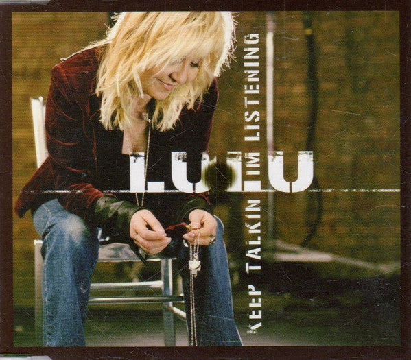 Lulu : Keep Talkin I'm Listening (CD, Single, Promo)