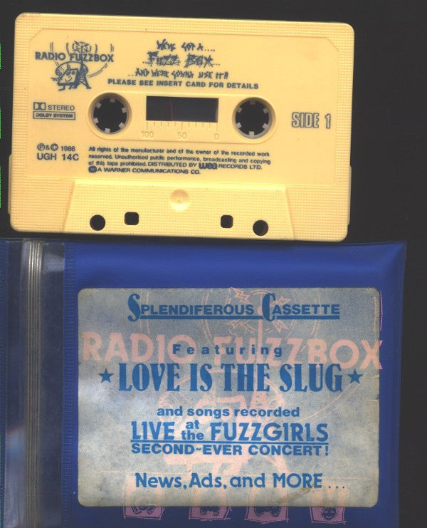 We've Got A Fuzzbox And We're Gonna Use It !!* : Radio Fuzzbox (Cass, Single)