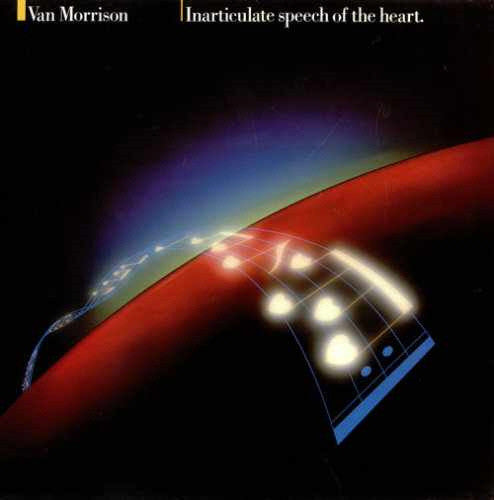 Van Morrison : Inarticulate Speech Of The Heart (LP, Album, RE)