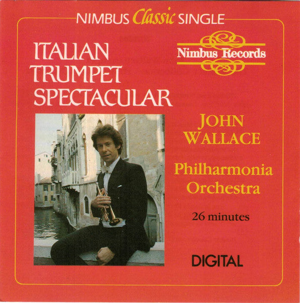 John Wallace (4), Philharmonia Orchestra : Italian Trumpet Spectacular (CD, Single, Amb)