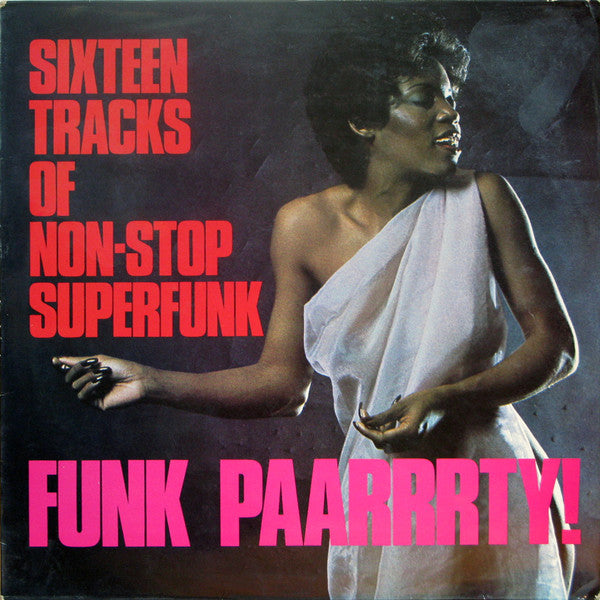 Various : Sixteen Tracks Of Non-Stop Superfunk - Funk Paarrrty! (LP, Comp)