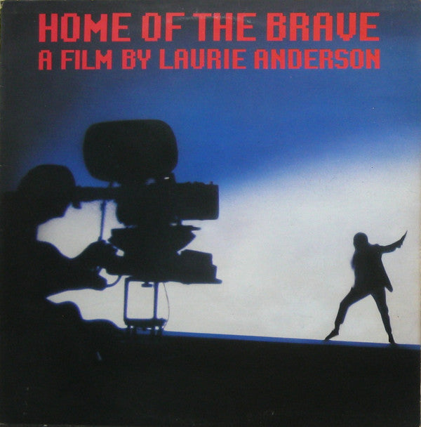 Laurie Anderson : Home Of The Brave (LP, Album)