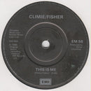 Climie Fisher : This Is Me (7", Single)