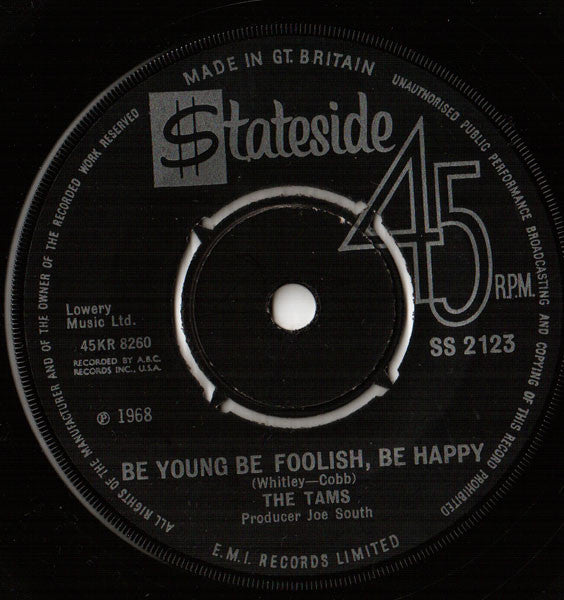 The Tams : Be Young Be Foolish, Be Happy / That Same Old Song (7", Single, Pus)