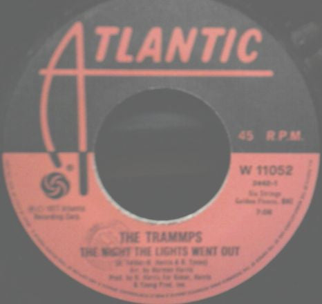 The Trammps : The Night The Lights Went Out (7")