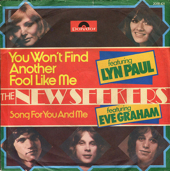 The New Seekers : You Won't Find Another Fool Like Me (7", Single)