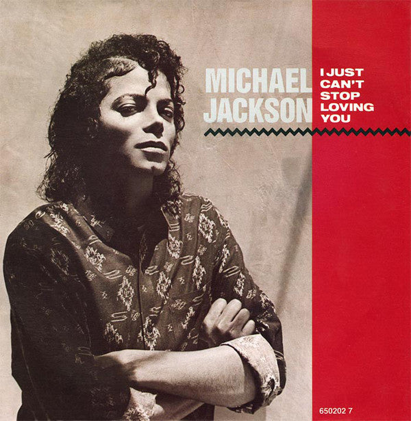 Michael Jackson : I Just Can't Stop Loving You (7", Single)