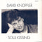 David Knopfler : Soul Kissing (7", Single)