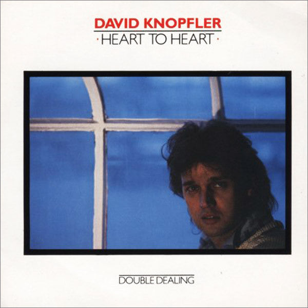 David Knopfler : Heart To Heart / Double Dealing (7", Single)