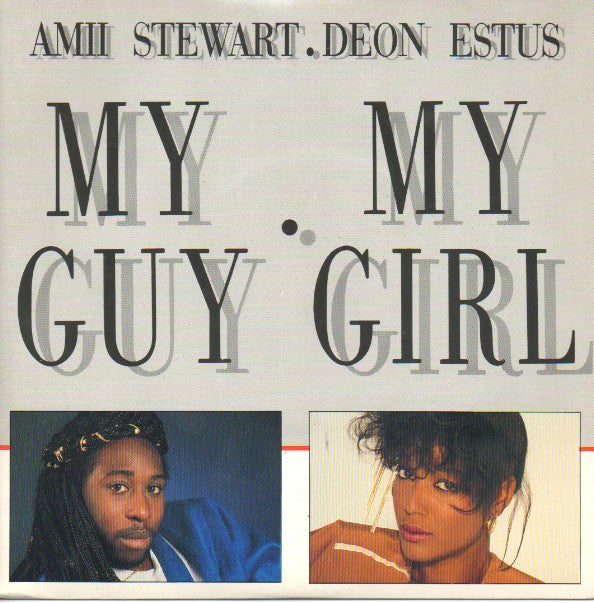 Amii Stewart & Deon Estus : My Guy, My Girl (7", Single)