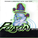 Poison (3) : Poison's Greatest Hits 1986-1996 (CD, Comp)