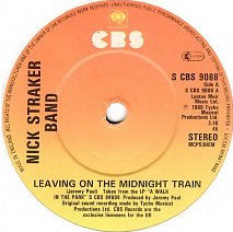 Nick Straker Band : Leaving On The Midnight Train (7", Single)